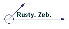 Rusty. Zeb.